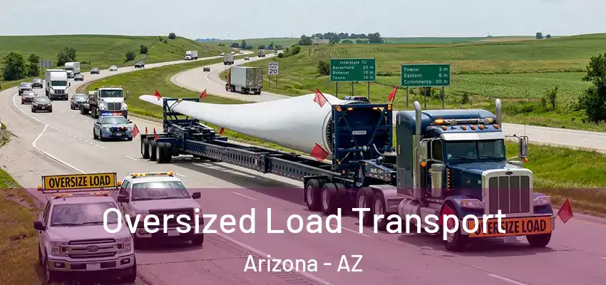 Oversized Load Transport Arizona - AZ