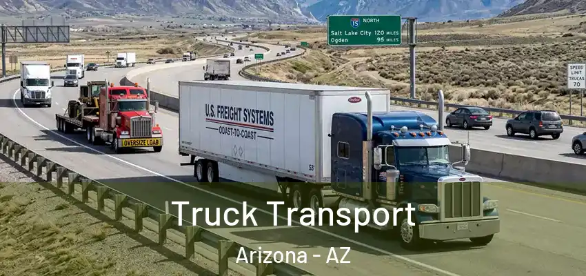  Truck Transport Arizona - AZ
